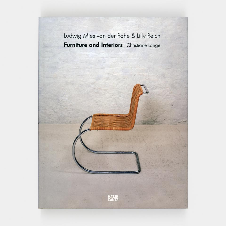 洋書 Ludwig Mies van der Rohe & Lilly Reich Ludwig Mies van der Rohe & Lilly Reich: Furniture and