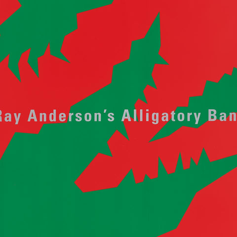 Ray Anderson’s Alligatory Band (Niklaus Troxler)