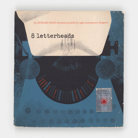 8 Letterheads: The Howard Bond letterhead portfolio by eight contemporary designers