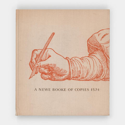 A Newe Booke of Copies 1574