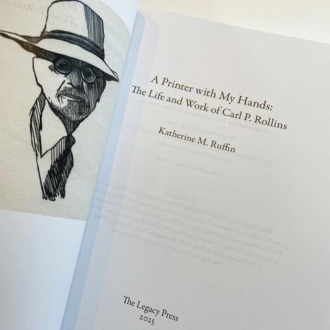 A Printer with My Hands: The Life and Work of Carl P. Rollins