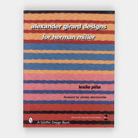 Alexander Girard Designs for Herman Miller (Revised & Expanded 2nd Edition)