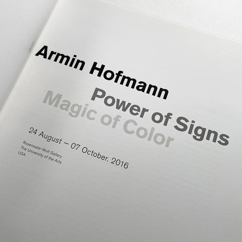Armin Hofmann: Power of Signs / Magic of Color
