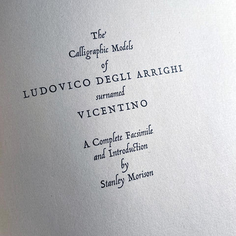 The Calligraphic Models of Ludovico Degli Arrighi surnamed Vicentino