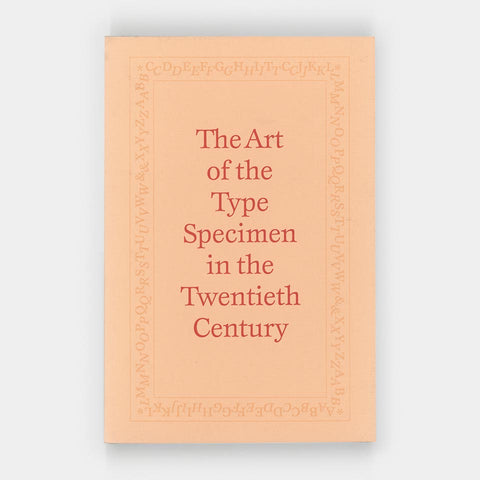 The Art of the Type Specimen in the Twentieth Century