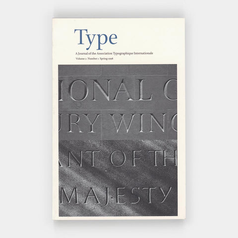 Type: A Journal of the Association Typographique International, Vol 2, No 1, 1998