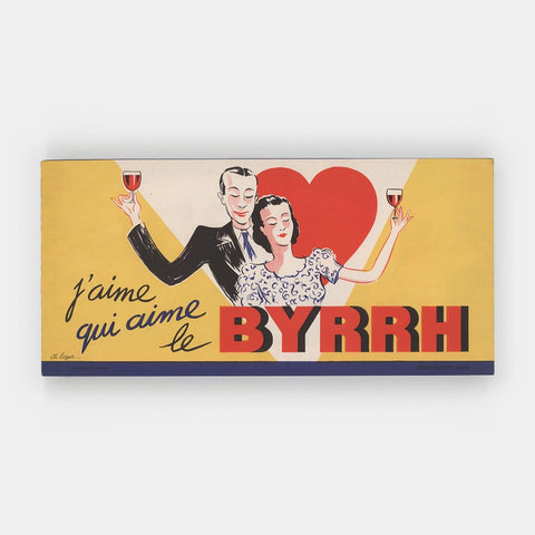 J’aime qui aime le Byrrh