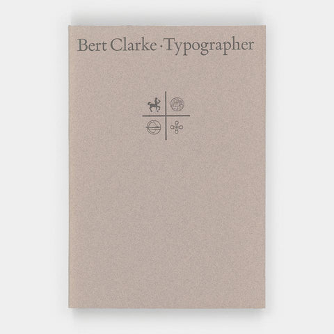 Bert Clarke: Typographer