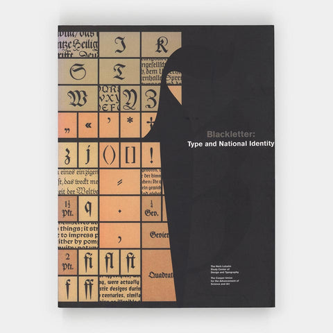 Blackletter: Type & National Identity