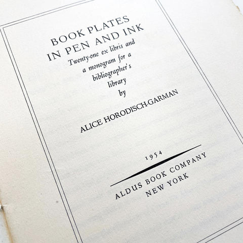 Book Plates in Pen and Ink (Alice Horodisch-Garman)