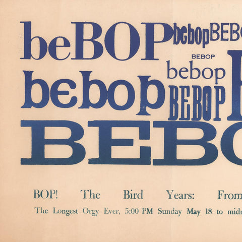 BOP! The Bird Years: From The Beginning To Charlie Parker’s Death