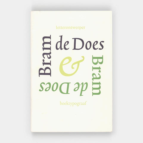 Bram de Does: Catalogus bij de tentoonstelling van zijn letterontwerpen, grafische ontwerpen & ornamentiek
