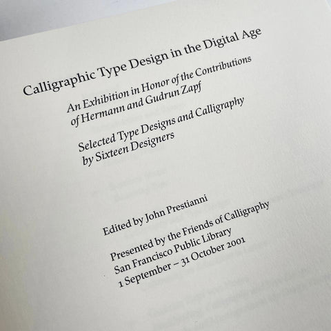Calligraphic Type Design in the Digital Age: An Exhibition in Honor of the Contributions of Hermann and Gudrun Zapf