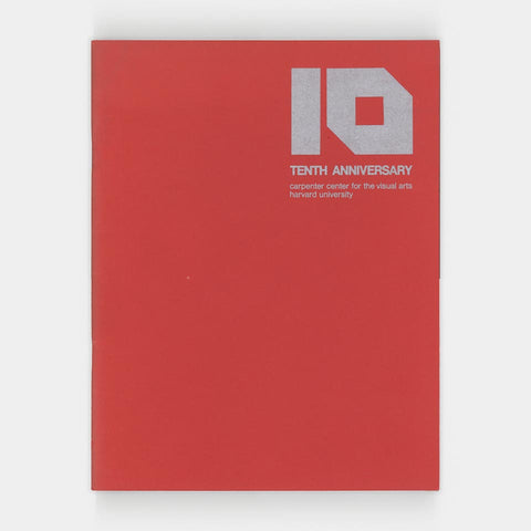 Tenth Anniversary: Carpenter Center for the Visual Arts