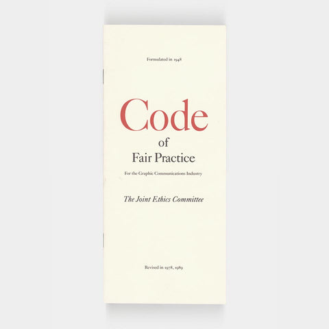 Code of Fair Practice for the Graphic Communications Industry (Bradbury Thompson)
