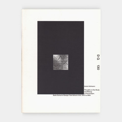 Design Quarterly 130 (Armin Hofmann and Wolfgang Weingart)