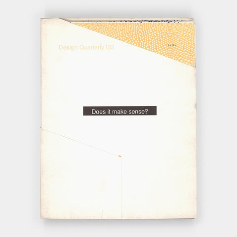 Design Quarterly 133: Does it make sense? (April Greiman)