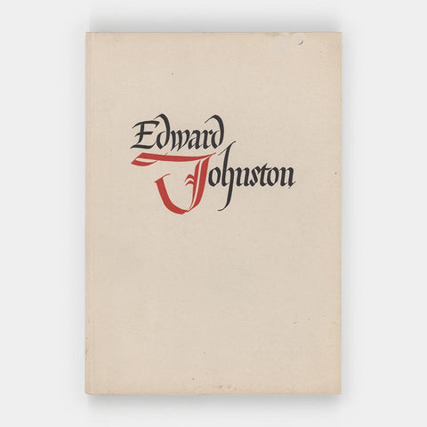 Edward Johnston und die englische Schriftkunst (and English Lettering)