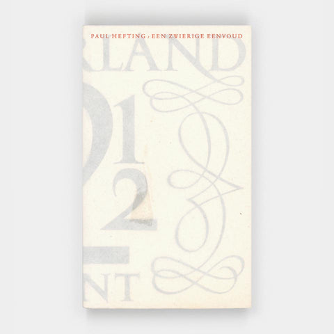 Een Zwierige Eenvoud (An Elegant Simplicity: The Number Stamps of Jan van Krimpen)