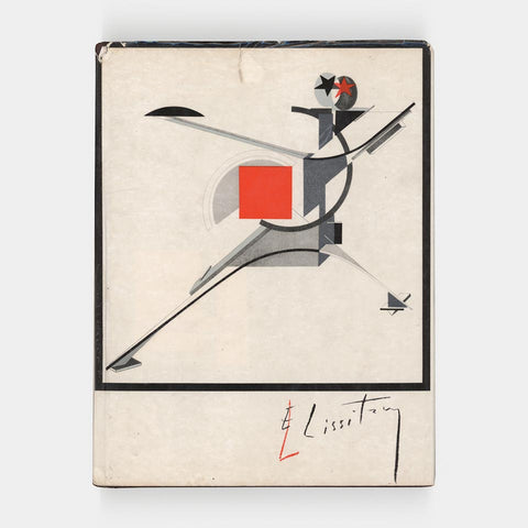 El Lissitzky: Maler, Architekt, Typograf, Fotograf