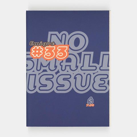 Emigre, No. 33: No Small Issue