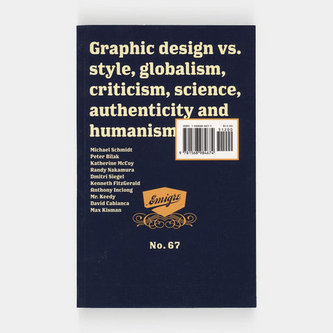 Emigre, No. 67: Graphic design vs. style, globalism, criticism, science, authenticity, and humanism