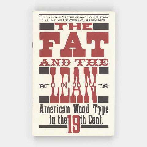 The Fat and The Lean: American Wood Type in the 19th Century