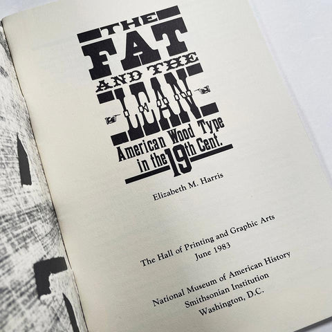 The Fat and The Lean: American Wood Type in the 19th Century