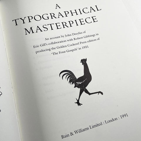 A Typographical Masterpiece: An Account by John Dreyfus of Eric Gill’s Collaboration with Robert Gibbings [...]