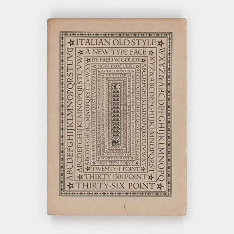 Italian Old Style: A New Type Designed by Frederic W. Goudy