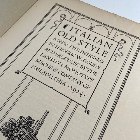 Italian Old Style: A New Type Designed by Frederic W. Goudy