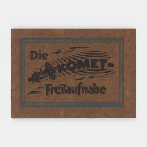 Die Komet Freilaufnabe (The Komet Freewheel Hub)