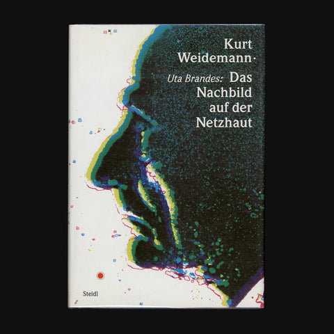 Kurt Weidemann: Das Nachbild auf der Netzhaut