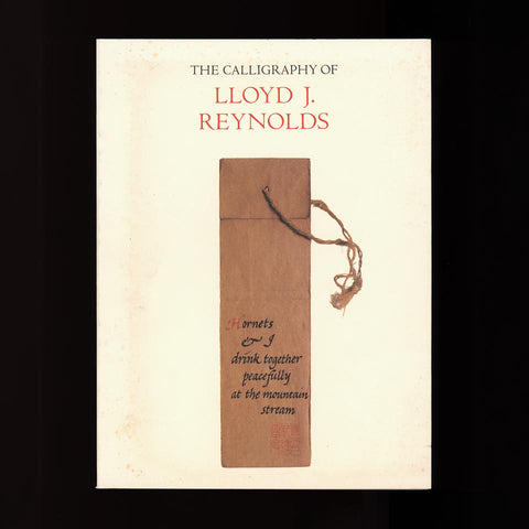 The Calligraphy of Lloyd J. Reynolds