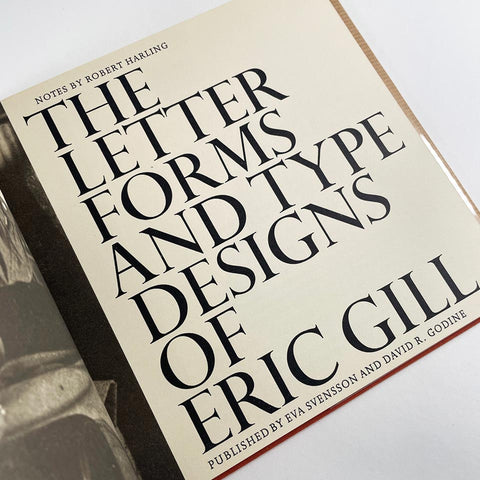 The Letter Forms and Type Designs of Eric Gill