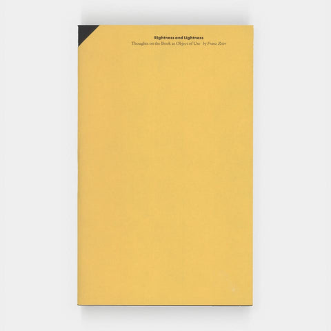 Rightness and Lightness: Thoughts on the Book as Object of Use