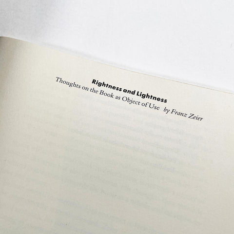 Rightness and Lightness: Thoughts on the Book as Object of Use