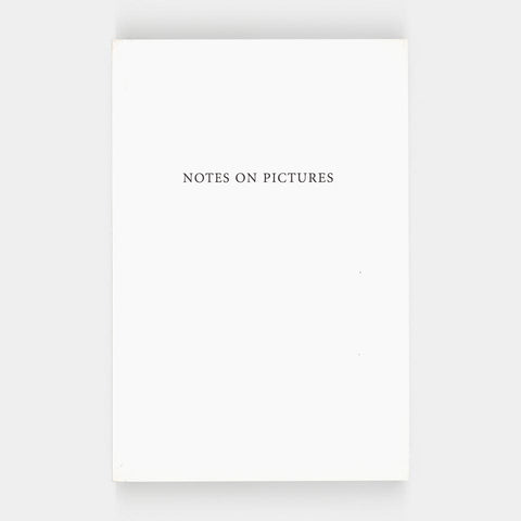 Notes on Pictures (Richard Benson)