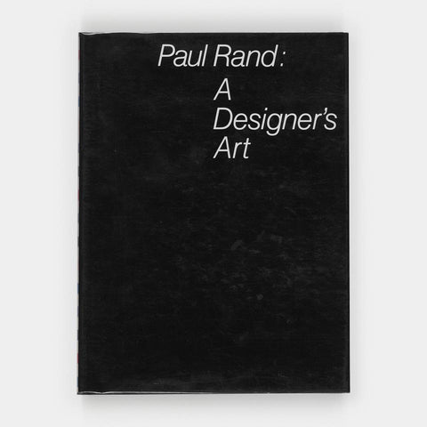 Paul Rand: A Designer’s Art