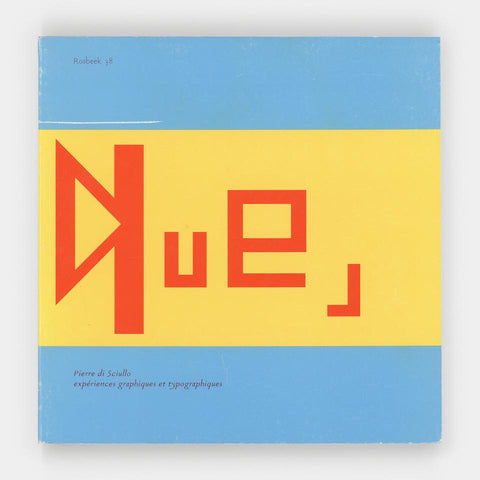 Pierre di Sciullo: expériences graphiques et typographiques