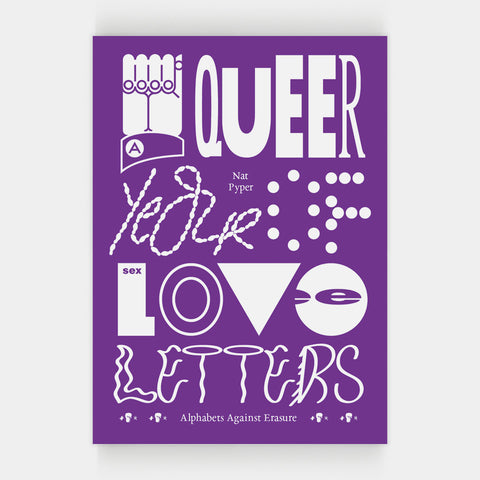 A Queer Year of Love Letters: Alphabets Against Erasure