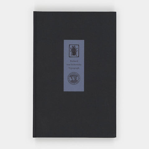 Richard von Sichowsky: Typograph