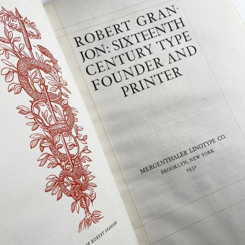 Robert Granjon: Sixteenth Century Typefounder and Printer