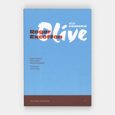 Roger Excoffon et la fonderie Olive