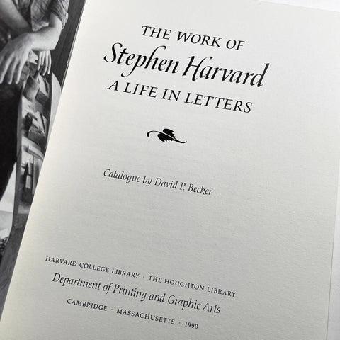 The Work of Stephen Harvard: A Life in Letters