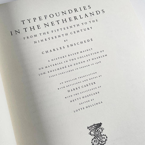 Typefoundries in the Netherlands from the Fifteenth to the Nineteenth Century