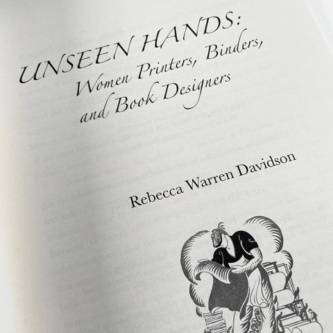 Unseen Hands: Women Printers, Binders, and Book Designers