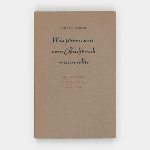 Was jedermann vom Buchdruck wissen sollte (Jan Tschichold)