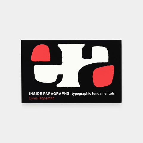 Inside Paragraphs: typographic fundamentals