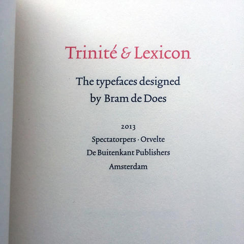 Trinité & Lexicon: The Typefaces Designed by Bram de Does